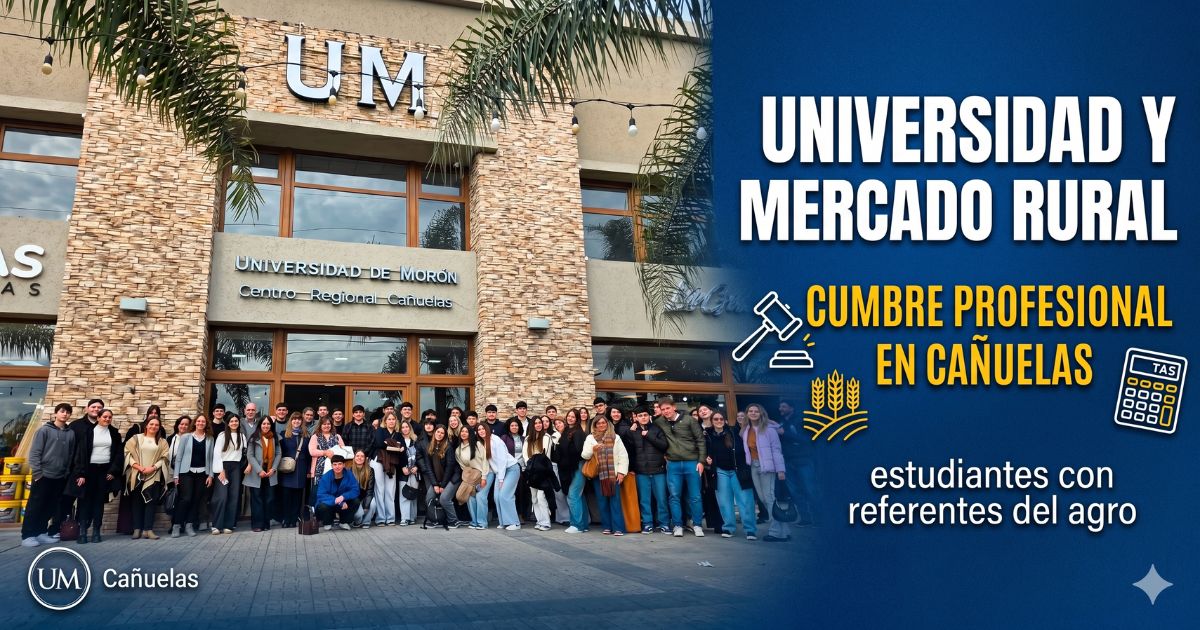 Grupo de estudiantes y referentes del agro frente al Centro Regional Cañuelas de la Universidad de Morón durante la cumbre sobre el mercado inmobiliario rural y tasación de campos.